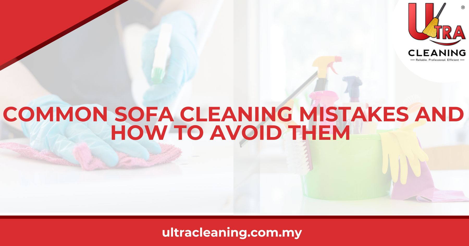 Common Sofa Cleaning Mistakes and How to Avoid Them