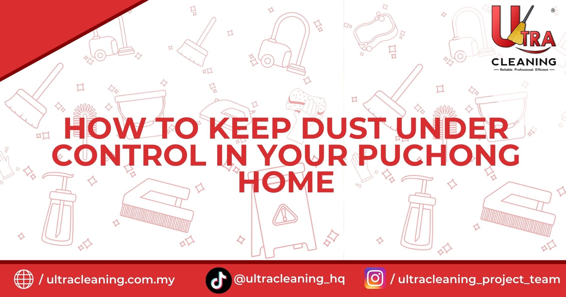 How to Keep Dust Under Control in Your Puchong Home