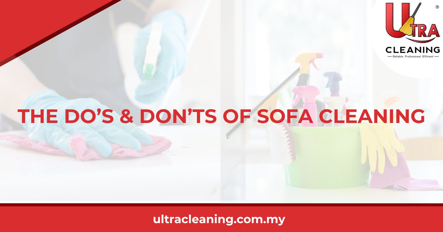 The Do’s & Don’ts Of Sofa Cleaning